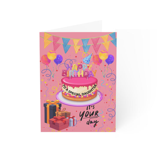 It's Your Day Birthday Greeting Card