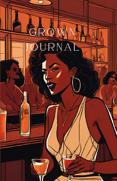 Grown Woman Journal Notebook - Edition 2